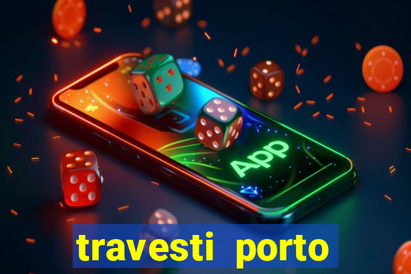 travesti porto velho acompanhante